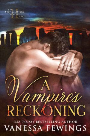 [Stone Masters Vampire 02] • A Vampire's Reckoning